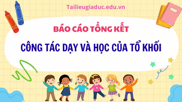 Báo cáo tổng kết năm học 2025-2026
