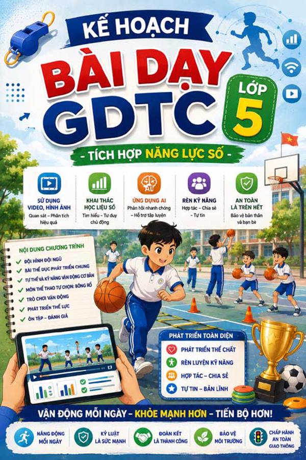 Kế hoạch bài dạy GDTC lớp 5 - Tích hợp Năng lực số