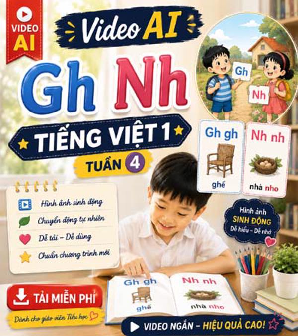 Video AI giới thiệu bài Gh Nh - Tiếng Việt 1 tuần 4