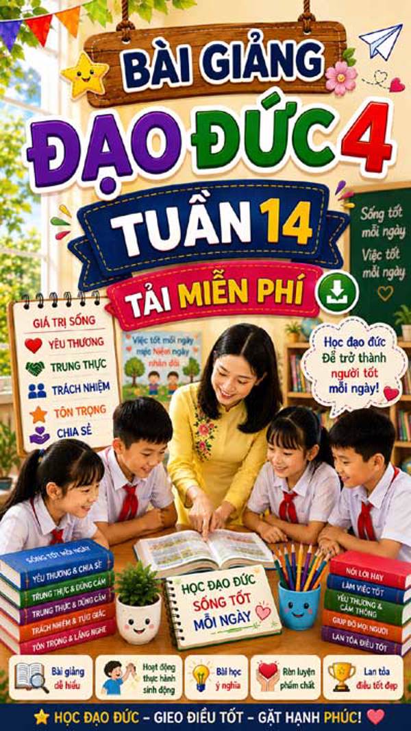 Bài giảng Đạo đức 4 tuần 14 - Tải miễn phí