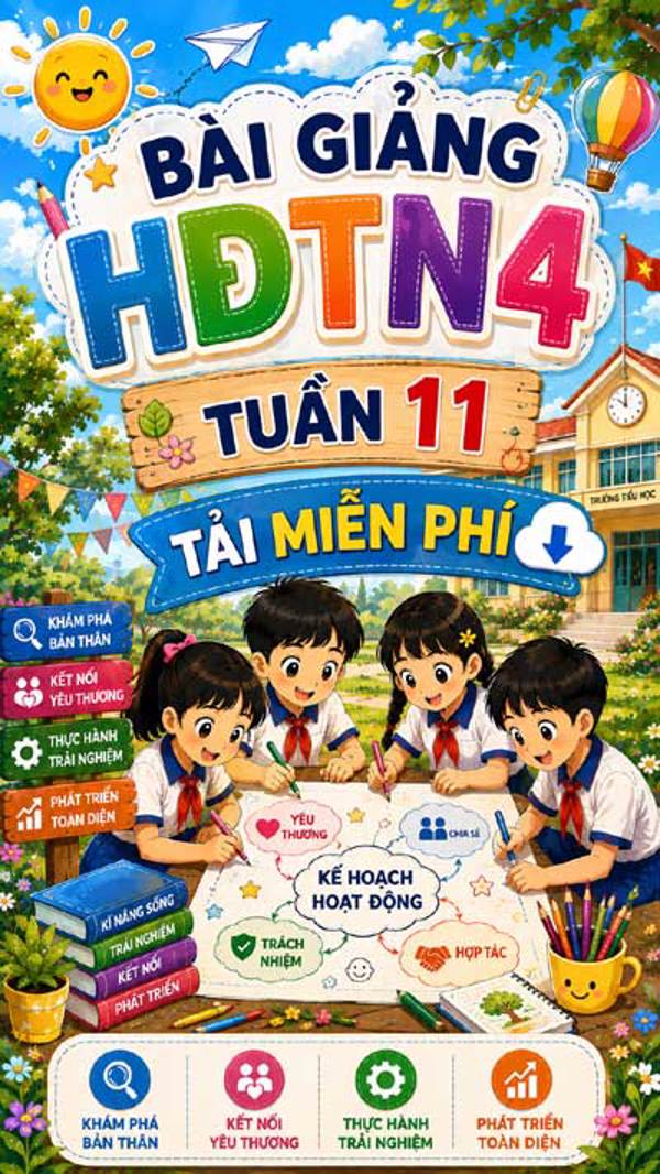 Bài giảng HĐTN 4 tuần 11 - Tải miễn phí