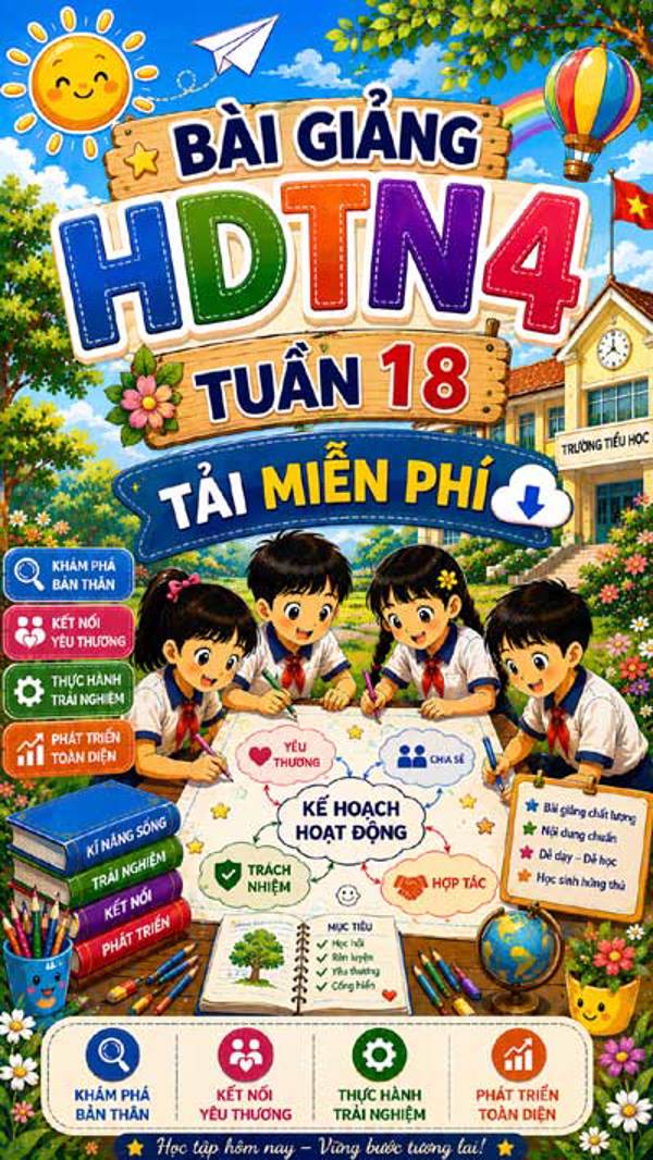 Bài giảng HĐTN 4 tuần 18 - Tải miễn phí