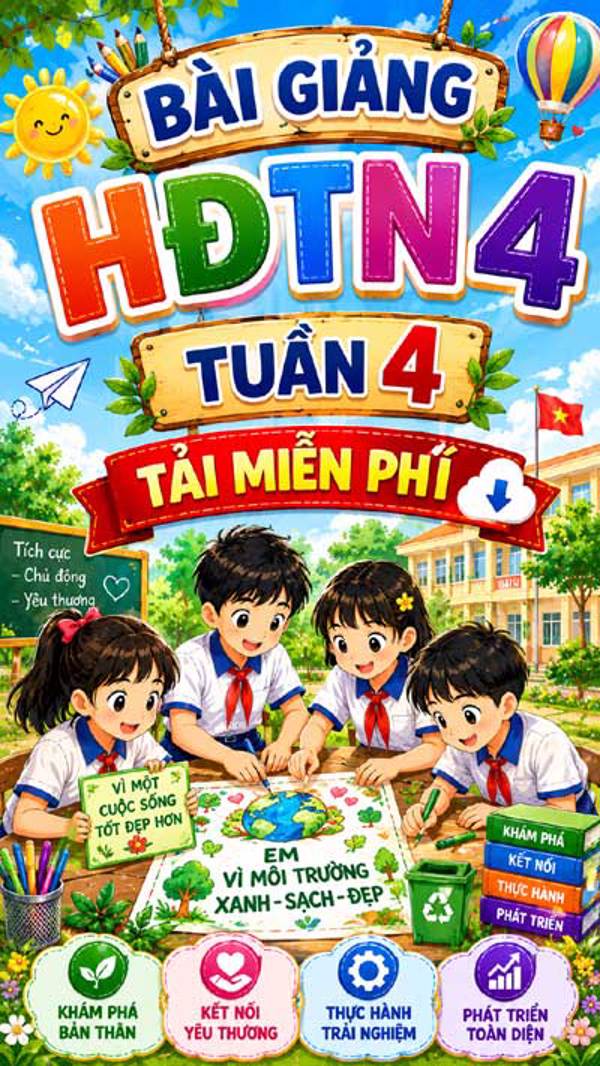 Bài giảng HĐTN 4 tuần 4 - Tải miễn phí