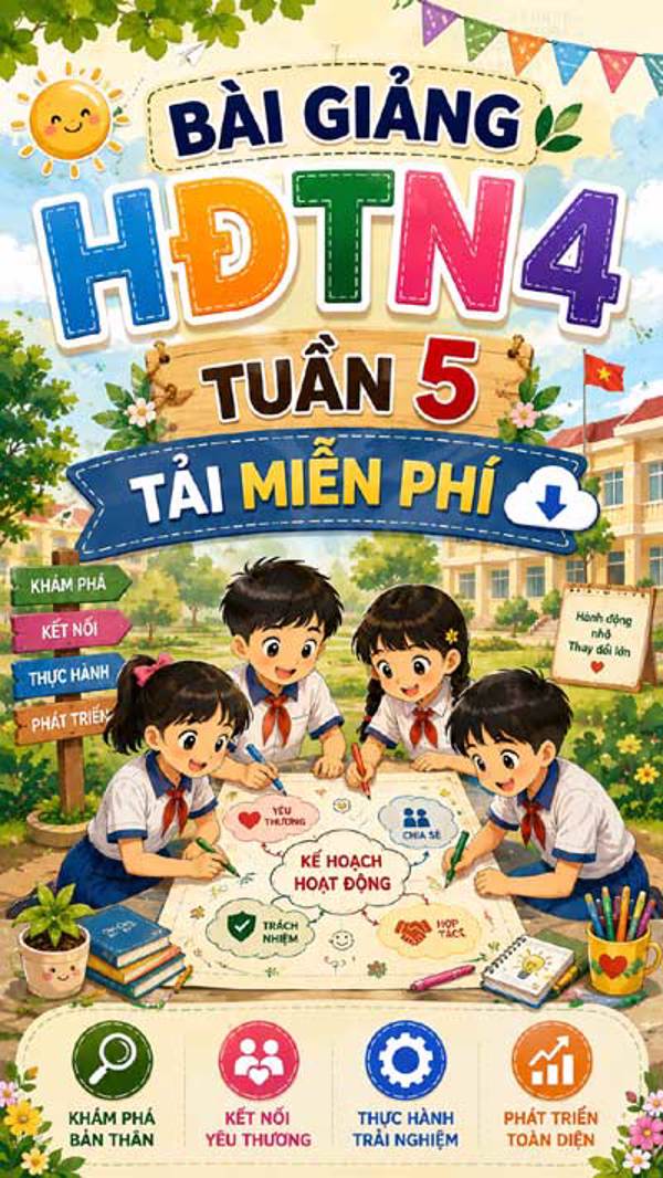 Bài giảng HĐTN 4 tuần 5 - Tải miễn phí