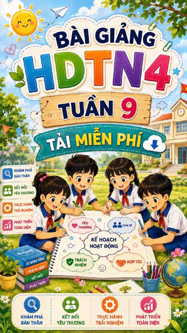 Bài giảng HĐTN 4 tuần 9 - Tải miễn phí