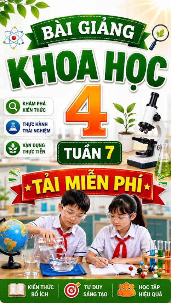 Bài giảng Khoa học 4 tuần 7 - Tải miễn phí