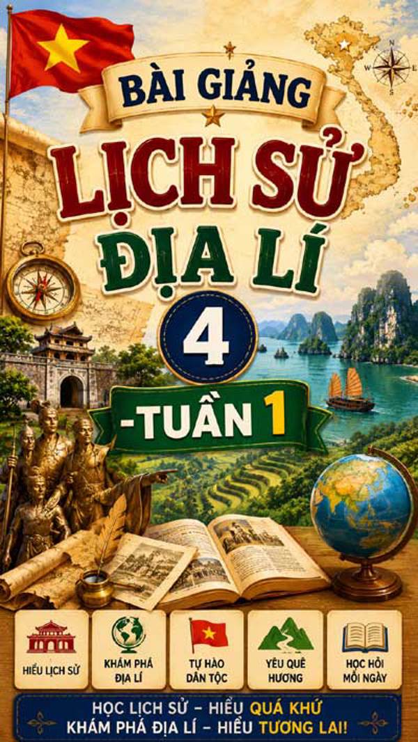 Bài giảng Lịch sử Địa 4 tuần 1 - Tải miễn phí