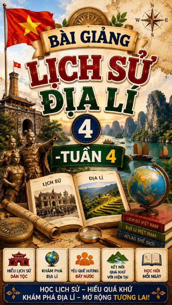 Bài giảng Lịch sử Địa 4 tuần 4 - Tải miễn phí
