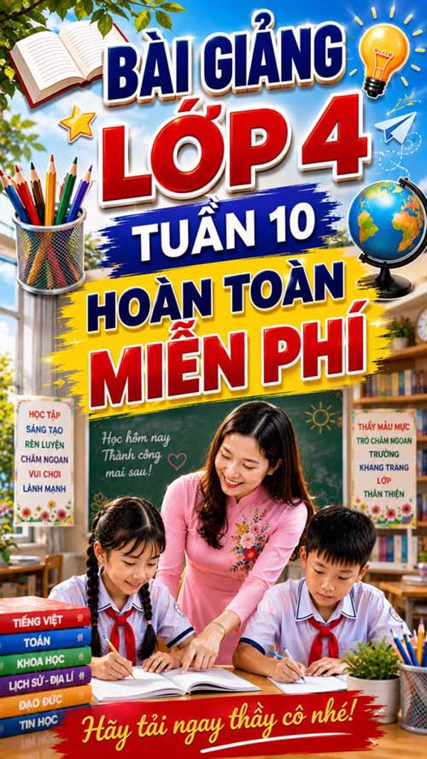Bài giảng Tiếng việt 4 tuần 10 - Tải miễn phí
