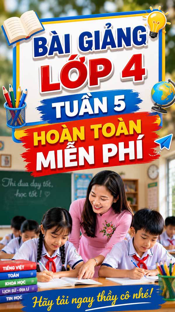 Bài giảng Tiếng việt 4 tuần 5 - Tải miễn phí