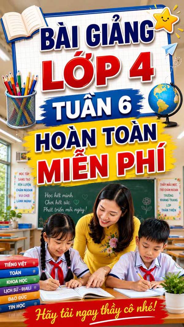 Bài giảng Tiếng việt 4 tuần 6 - Tải miễn phí