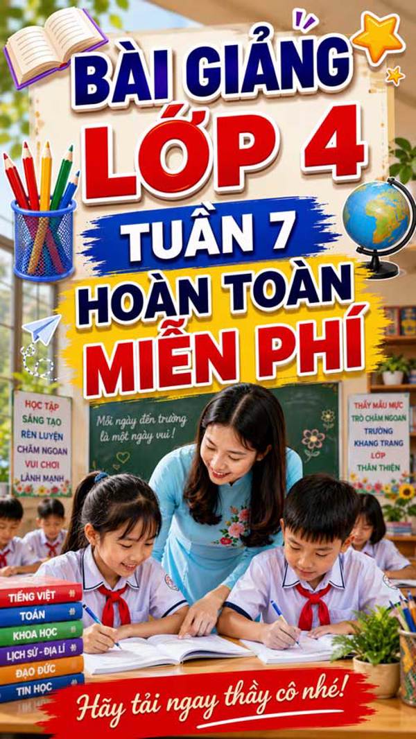 Bài giảng Tiếng việt 4 tuần 7 - Tải miễn phí