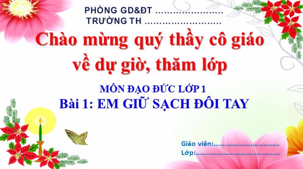 Bài giảng Em giữ sạch đôi tay