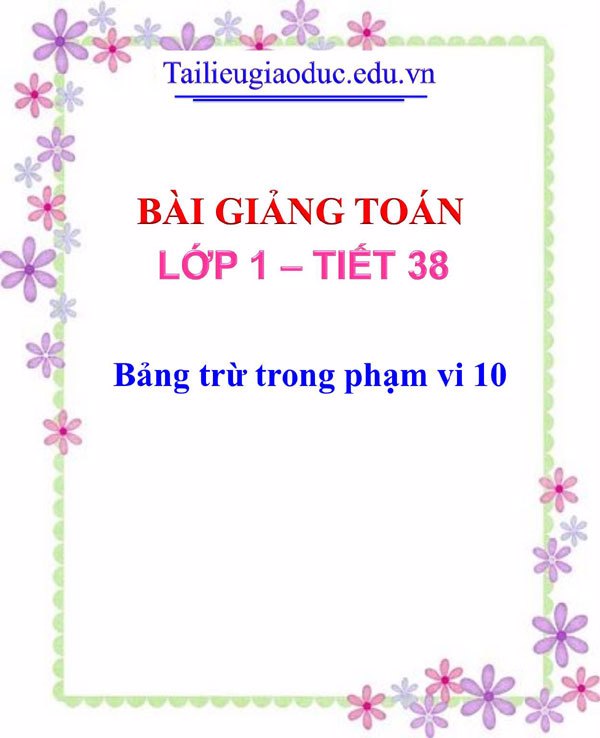 Bài giảng Bảng trừ trong phạm vi 10