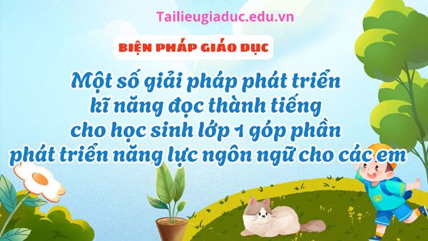 Một số giải pháp phát triển kĩ năng đọc thành tiếng cho học sinh lớp 1