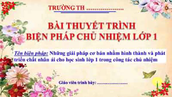 Những giải pháp cơ bản nhằm hình thành và phát triển chất nhân ái cho học sinh lớp 1 trong công tác chủ nhiệm
