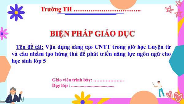 Biện pháp Vận dụng sáng tạo CNTT trong giờ học Luyện từ và câu