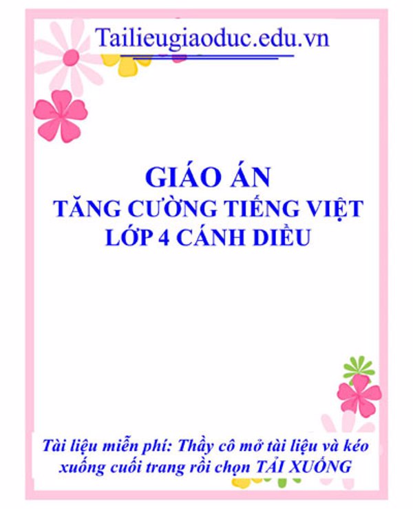 Giáo án tăng cường TV lớp 4 CD