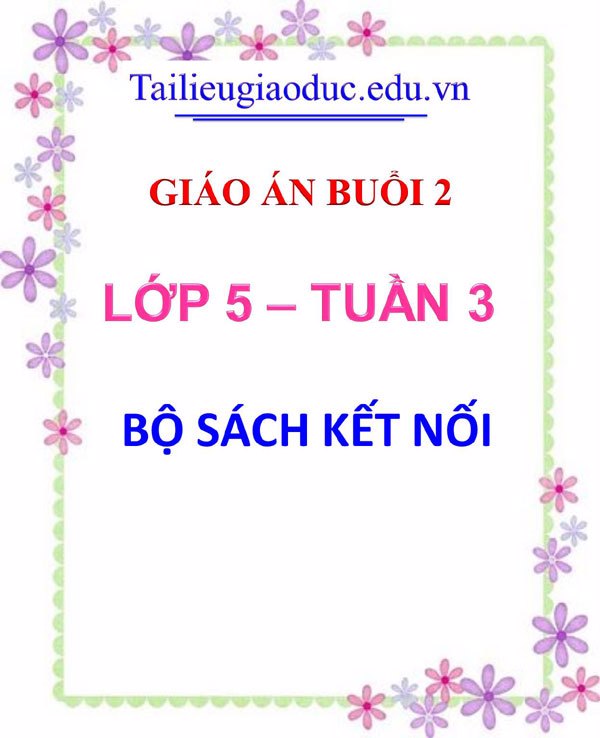 Giáo án buổi 2 môn Toán 5 tuần 3