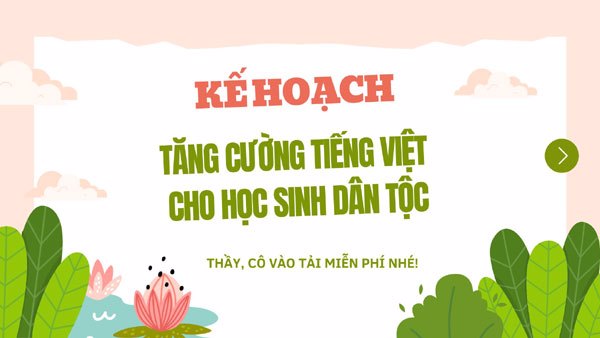 Kế hoạch tăng cường Tiếng Việt cho học sinh dân tộc