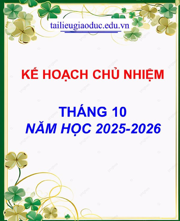 Kế hoạch chủ nhiệm tháng 10 năm học 2025 -2026