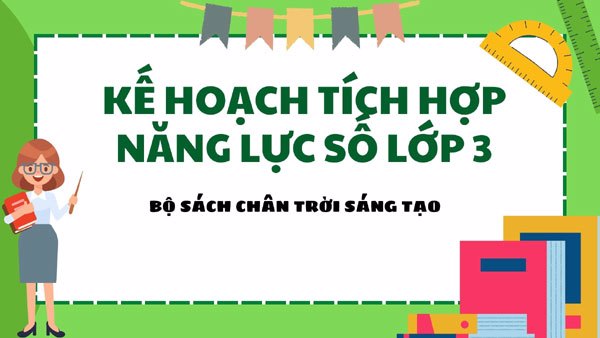 Kế hoạch tích hợp năng lực số lớp 3 – Sách CTST