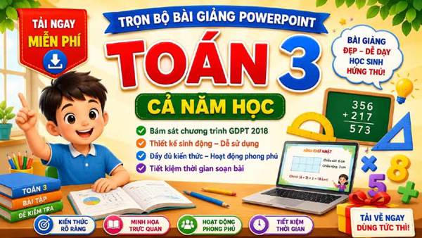 Bài giảng PowerPoint Toán 3 cả năm – Tải miễn phí trọn bộ PPT hiện đại, dễ sử dụng