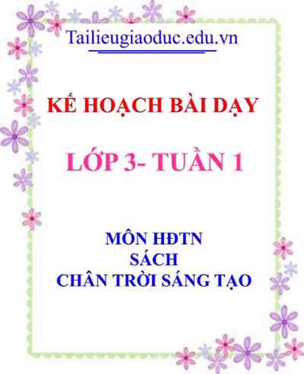 KHBD môn HĐTN lớp 3 tuần 1- Sách CTST