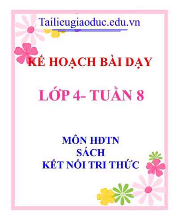 KHBD môn HĐTN lớp 4 tuần 8-Sách KNTT