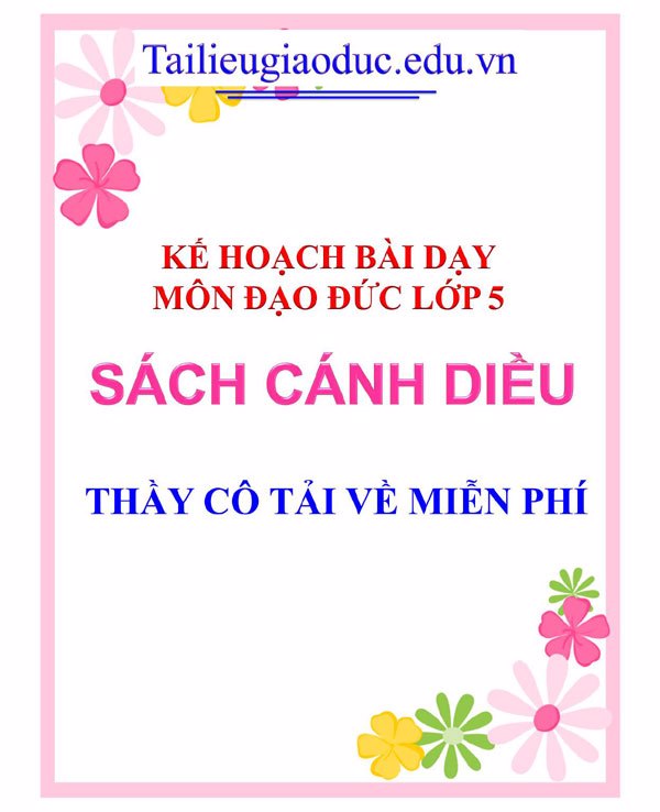 KHBD Đạo đức lớp 5 sách Cánh Diều