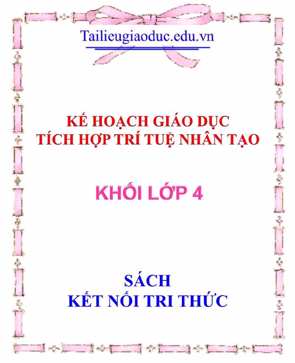 Kế hoạch giáo dục tích hợp AI lớp 4