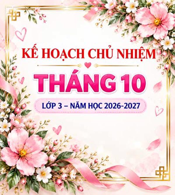 Kế hoạch chủ nhiệm lớp 3 tháng 10