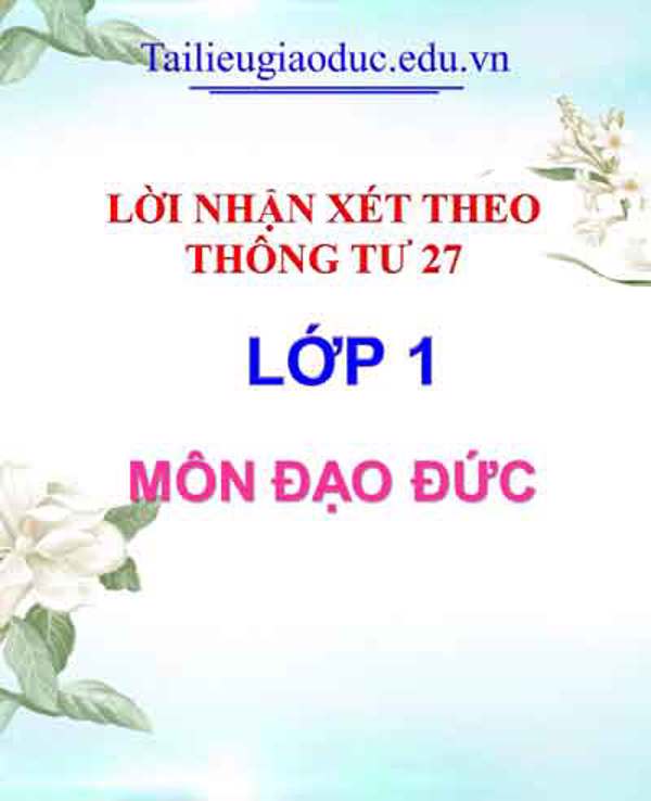 Lời nhận xét môn Đạo đức lớp 1