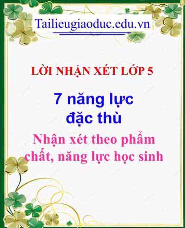 Lời nhận xét 7 năng lực đặc thù lớp 5