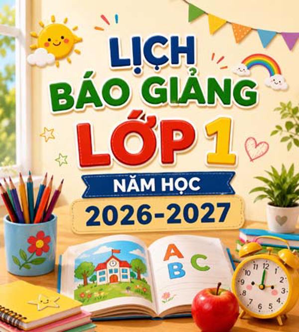 Lịch báo giảng lớp 1 năm học 2026-2027
