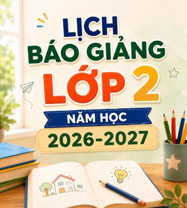 Lịch báo giảng lớp 2 năm học 2026-2027
