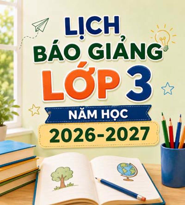 Lịch báo giảng lớp 5 năm học 2026-2027