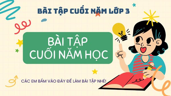 Bài tập ôn tập môn Toán cuối năm lớp 3 (bài 1)