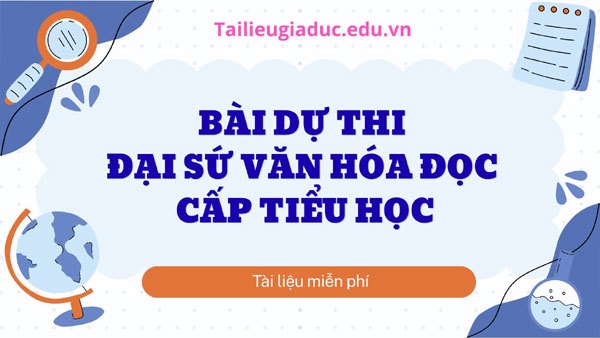 Bài dự thi Đại sứ Văn hóa đọc tiểu học (2026)