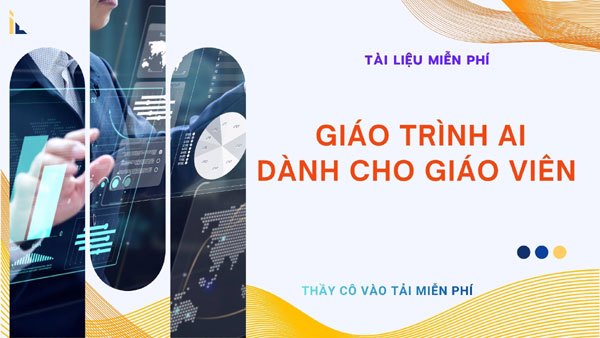 Khi Người Thầy Cầm Phấn, AI Cầm Đuốc