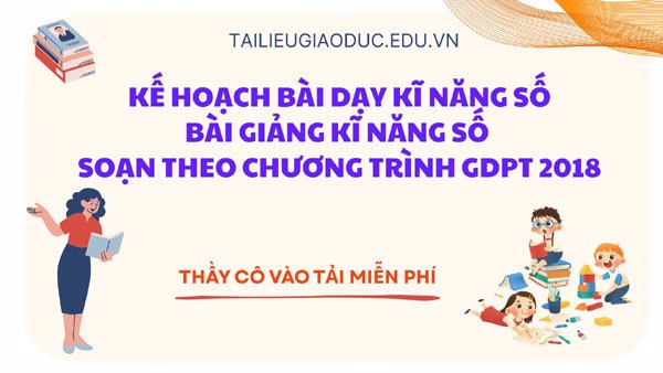 Bộ giáo án & bài giảng PPT giáo dục kỹ năng số cho học sinh lớp 1