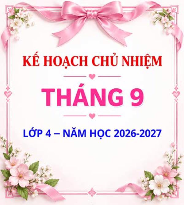 Kế hoạch chủ nhiệm tháng 9 - Năm học 2026-2027