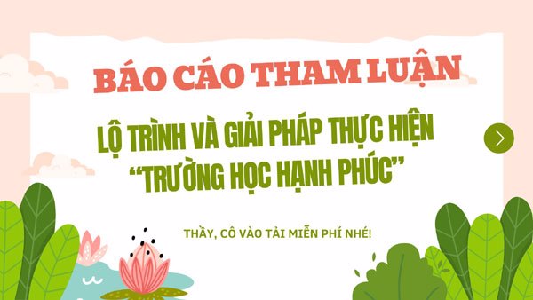 Báo cáo tham luận: lộ trình xây dựng lớp học hạnh phúc