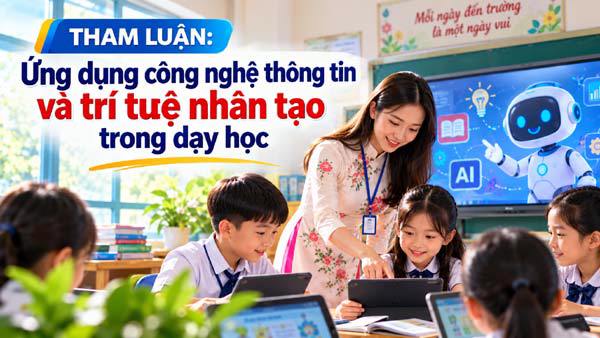 Tham luận Ứng dụng công nghệ thông tin và trí tuệ nhân tạo trong dạy học