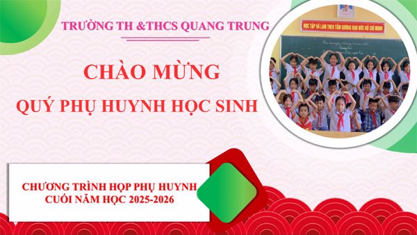 Chương trình họp phụ huynh học kì II - Năm học 2025-2026