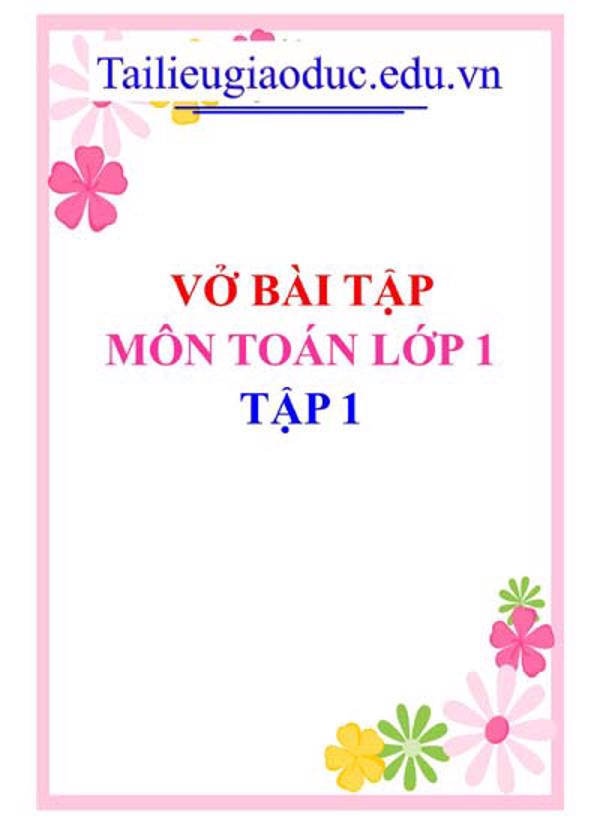 Vở bài tập Toán lớp 1 tập 1
