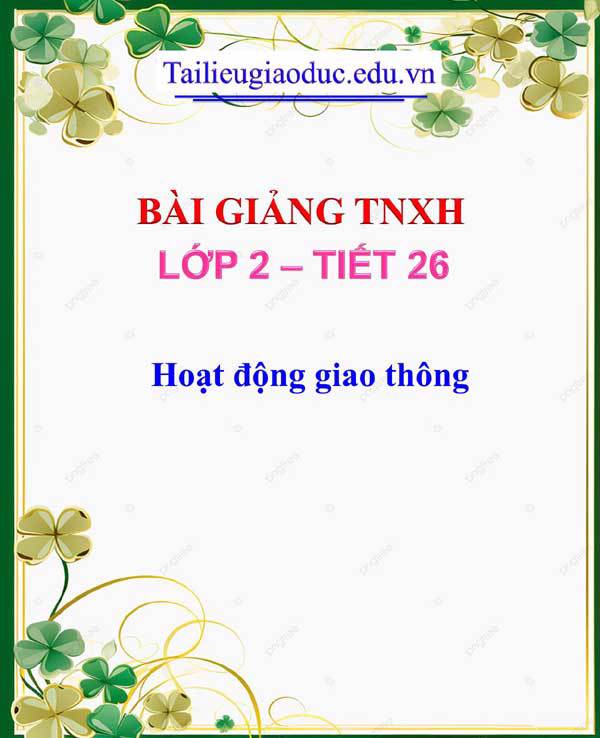 Bài giảng Hoạt động giao thông