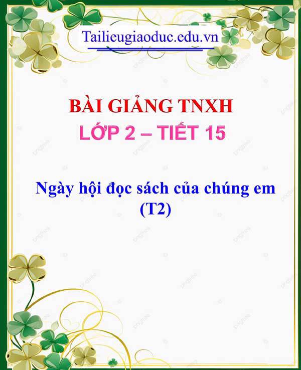 Bài giảng Ngày hội đọc sách của chúng em (T2)