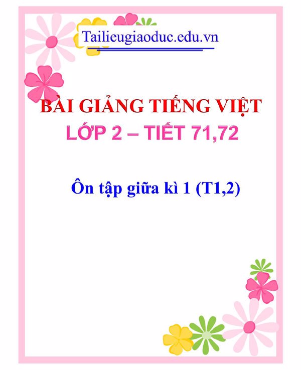 Bài giảng Ôn tập giữa kì 1 (T1,2)