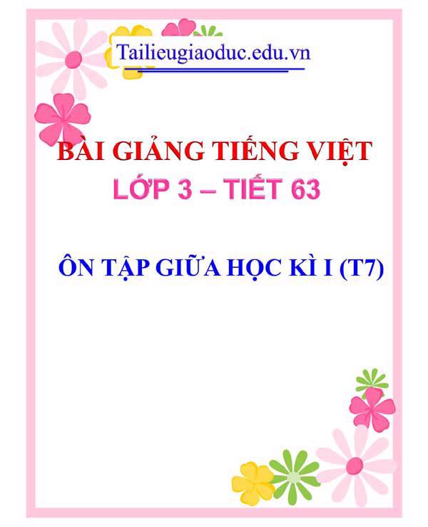 ÔN TẬP GIỮA HỌC KÌ I (T7)